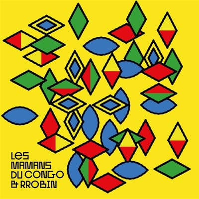 Les Mamans Du Congo, RRobin - Les Mamans Du Congo & Rrobin (CD)
