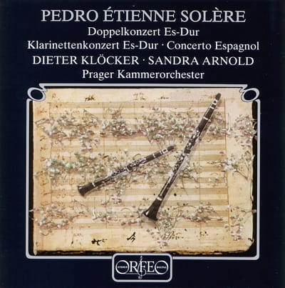 Dieter Klöcker, Prager Kammerorchester - Solere: Doppelkonzert Es-Dur - Klarinettenkonzert Es-Dur - Concerto Espagnol (CD)