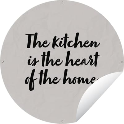 Tuincirkel Quotes - Koken - Spreuken - The kitchen is the heart of the home - Thuis - 60x60 cm - Ronde Tuinposter - Buiten