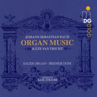Kate Van Tricht - J.S. Bach: Organ Works (Romantic Edition) (CD)
