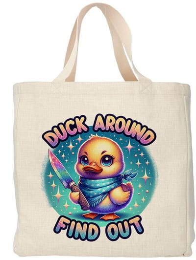 Creasowl® - Duck around and find out tote bag - Boodschappentas 38 x48 cm - Polylinnen- Eend tas - Shopper - Canvas tas - Boodschappen tas - Totebag - Schoudertas - Draagtas - Humor Quote