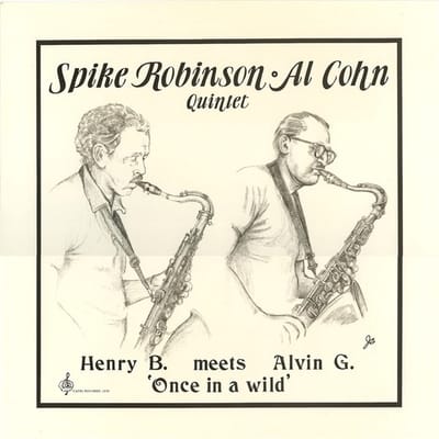 Spike Robinson & Al Cohn - Henry B. Meets Alvin G. Once In A Wild (LP)