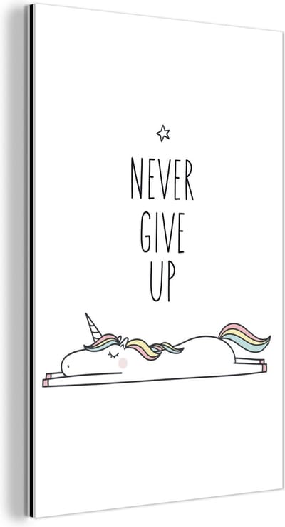Wanddecoratie Metaal - Aluminium Schilderij Industrieel - Unicorn - Kinderen - Quotes - Never give up - Meisjes - 120x180 cm - Dibond - Foto op aluminium - Industriële muurdecoratie - Voor de woonkamer/slaapkamer