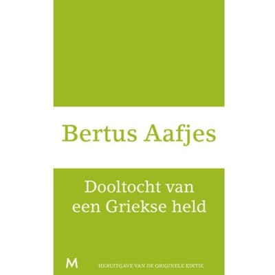 Dooltocht Van Een Griekse Held - Bertus Aafjes