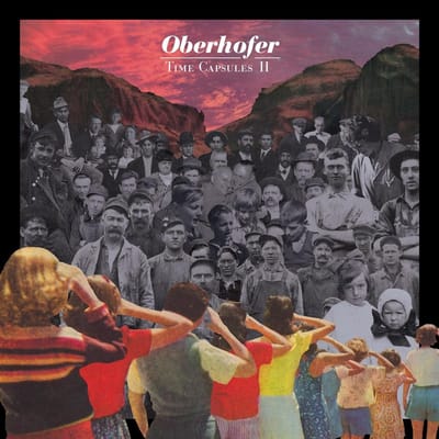Oberhofer - Time Capsules Ii