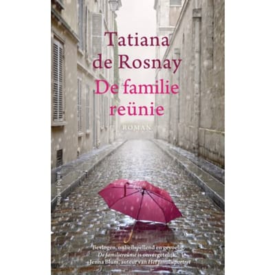 De Familiereünie - Tatiana de Rosnay