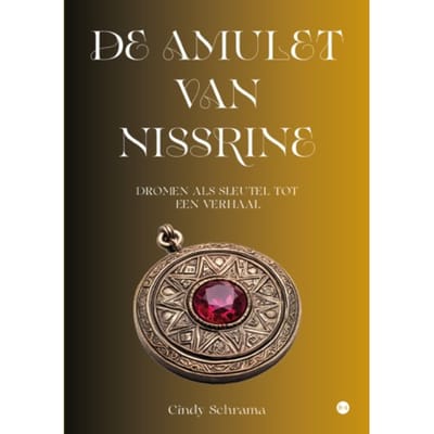 De Amulet Van Nissrine - Cindy Schrama