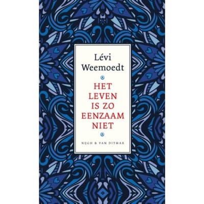 Het Leven Is Zo Eenzaam Niet - Lévi Weemoedt