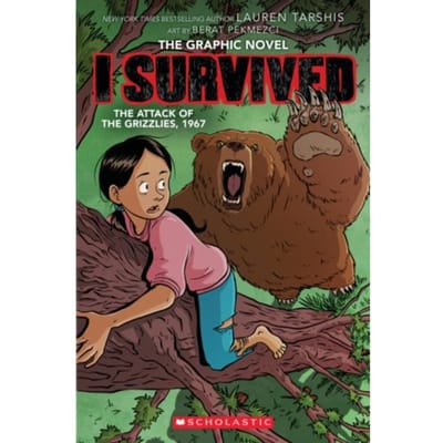 I Survived The Attack Of The Grizzlies, 1967: A Graphic Novel (I Survived Graphic Novel - Lauren Tarshis