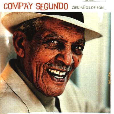Cien Anos De Son (Best Of) - Compay Segundo