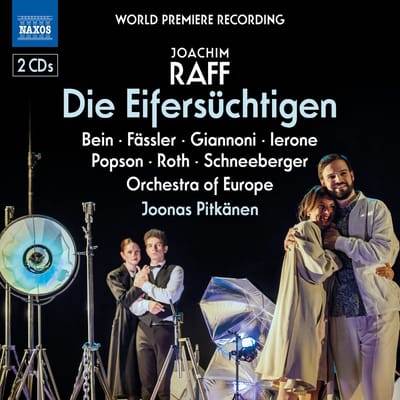 Matthias Bein, Mirjam Fassler, Serafina Giannoni, Orchestra Of Europe, Joonas Pitkänen - Raff: Die Eifersüchtigen (2 CD)