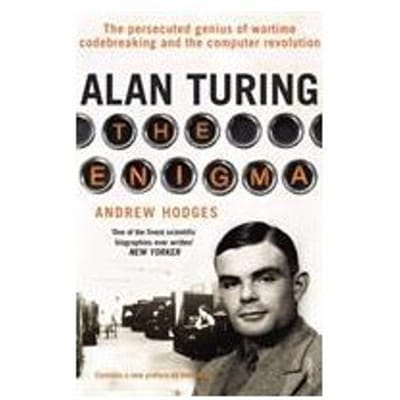 Alan Turing: The Enigma - Andrew Hodges