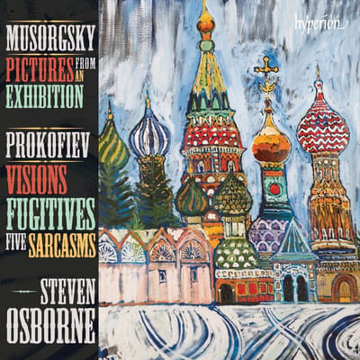 Steven Osborne - Pictures From An Exhibition | Visions Fugitives & Sarcasms (CD)