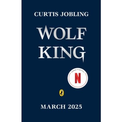 Wolf King - Wereworld - Curtis Jobling