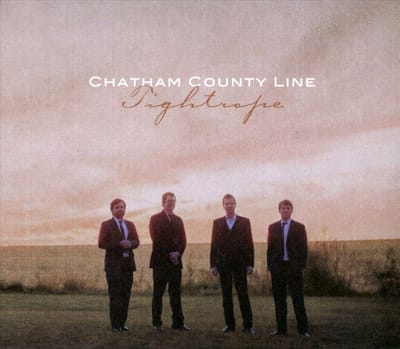 Tightrope - Chatham County Line