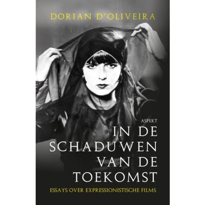In De Schaduwen Van De Toekomst - Dorian D'Oliveira