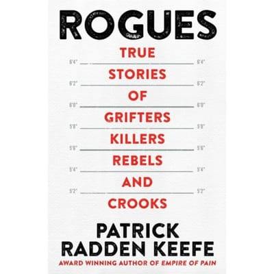 Rogues - Patrick Radden Keefe