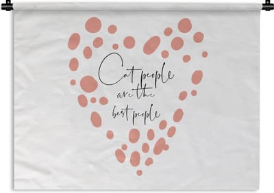 Wandkleed - Wanddoek - Katten - Spreuken - Quotes - Cat people are the best people - 120x90 cm - Wandtapijt
