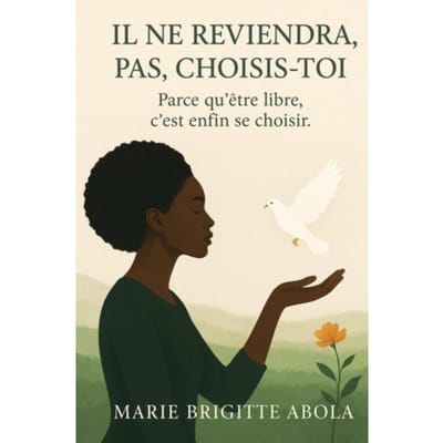 Il Ne Reviendra Pas, Choisis-Toi - Marie Brigitte ABOLA