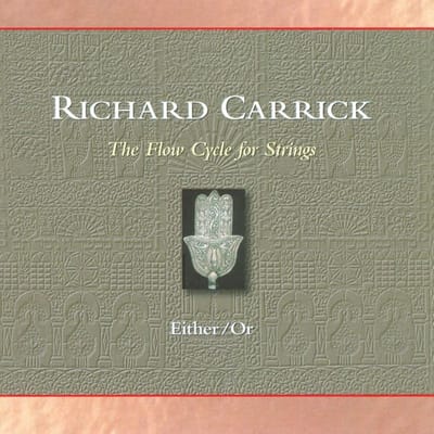Either/Or - Carrick: The Flow Cycle For Strings (CD)