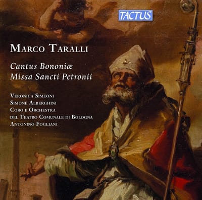 Orchestra and Chorus of The Teatro Comunale di Bologna - Taralli: Cantus Bononiae/Missa Sancti Petronii (CD)