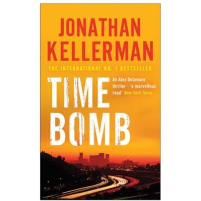 Time Bomb (Alex Delaware Series, Book 5) - Alex Delaware - Jonathan Kellerman