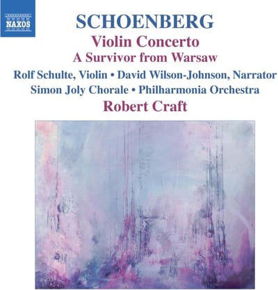 Rolf Schulte, David Wilson-Johnson, Philharmonia Orchestra, Robert Craft - Schoenberg: Violin Concerto | A Survivor From Warsaw (CD)