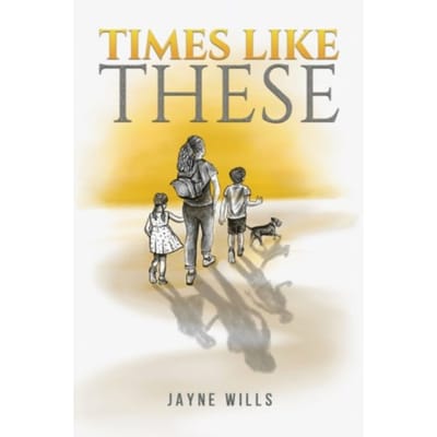 Times Like These - Jayne Wills
