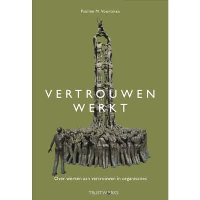 Vertrouwen Werkt - Pauline M. Voortman