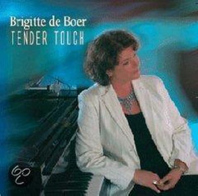 Brigitte De Boer - Tender Touch