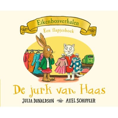 De Jurk Van Haas - Julia Donaldson
