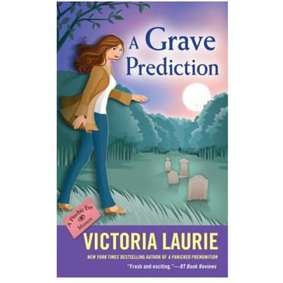 A Grave Prediction - Victoria Laurie