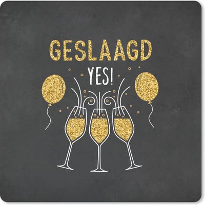 Muismat 20x20 cm - Mousepad Spreuken - Quotes - 'Geslaagd, Yes!' - Muismatten
