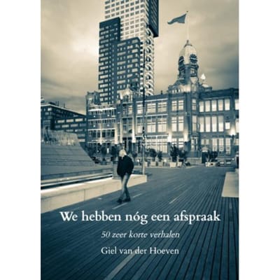We Hebben Nóg Een Afspraak - Giel Van der Hoeven