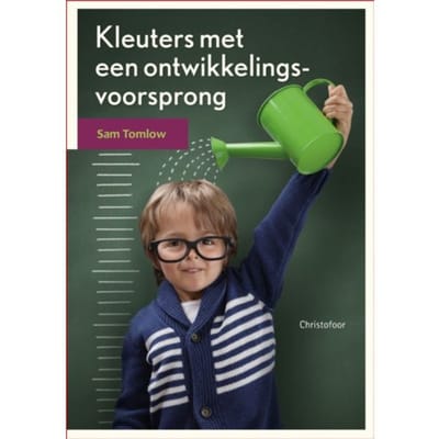 Kleuters Met Een Ontwikkelingsvoorsprong - Opgroeien - Sam Tomlow