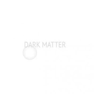Dark Matter - Dark Matter (LP)