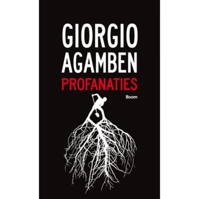 Profanaties - Giorgio Agamben
