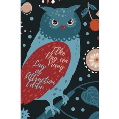 Elke Dag Een Vraag - Law Of Attraction Editie - Ultimate Law Of Attraction Books