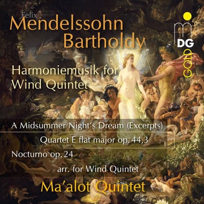 Ma'alot Quintett - Mendelssohn-Bartholdy: Ein Sommernachtstraum Op. 61 (CD)