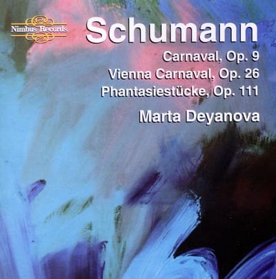 Marta Deyanova - Schumann: Carnaval, Op.9, Vienna Carnaval Op.26, Phantasiestücke Op.111 (CD)