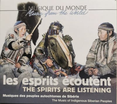 Various Artists - Les Esprits Écoutent - Musique Des Peuples Autochtones De Sibérie = The Spirits Are Listening - The Music Of Indigenous Siberian Peoples (2 CD)