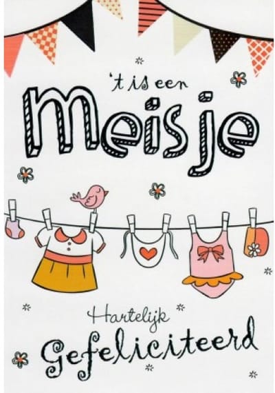 ´T is een meisje! Hartelijk gefeliciteerd! Een bijzondere kaart met kleding aan de waslijn. Daar omheen zweven mooie bloemtjes en bovenaan de wenskaart natuurlijk een mooie slinger! Een dubbele wenskaart inclusief envelop en in folie verpakt.