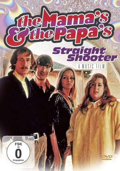 The Mamas & The Papas - Straight Shooter