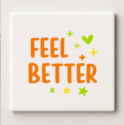 Feel Better Tegel – 15x15cm Positieve Quote Keramische Wanddecoratie | Opbeurende Woondecoratie & Attent Cadeau voor Geliefden