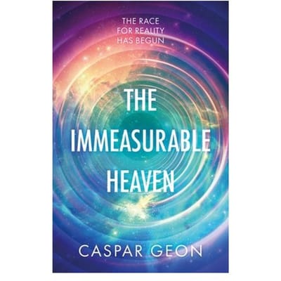 The Immeasurable Heaven: Nominated For The 2026 Philip K. Dick Award! - Caspar Geon