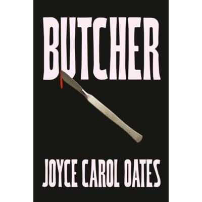 Butcher - Oates, Joyce Carol