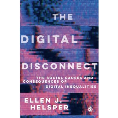 The Digital Disconnect - Helsper, Ellen