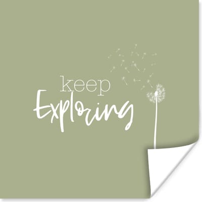 Poster Spreuken - Quotes - Keep exploring - Reizen - 100x100 cm XXL
