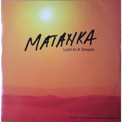 12inch Plaat MATANKA - Lost In A Dream 7004315 ID&T 2001 Nederland Dans & Electronica Gebruikt brown