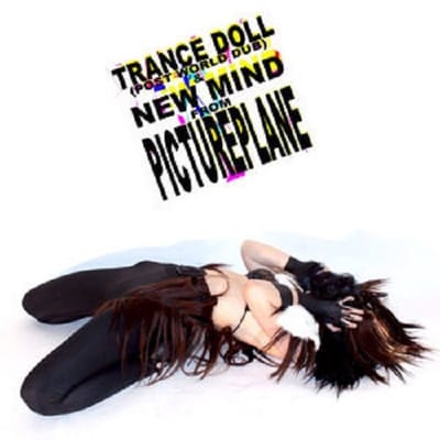 Pictureplane - Trance Doll (Post World Dub) & New Mind (7" Single)